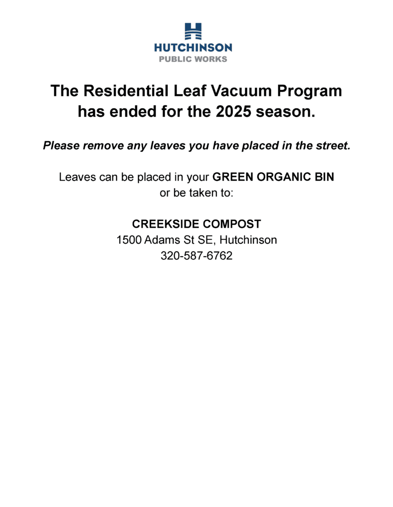 Flyer for Hutchinson Public Works’ 2025 Residential Leaf Vacuum Service, stating the leaf vacuum program has ended for the 2025 season and giving contact information for Creekside Compost for a leaf drop off location.